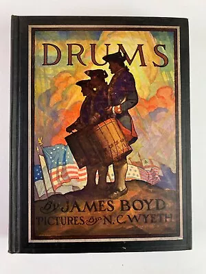 1928 HC Book Drums By James Boyd N.C. Wyeth Illus. Scribner's • $19.90