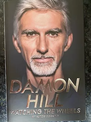 Signed Autobiography Formula One Former World Champion Damon Hill First Edition • £20