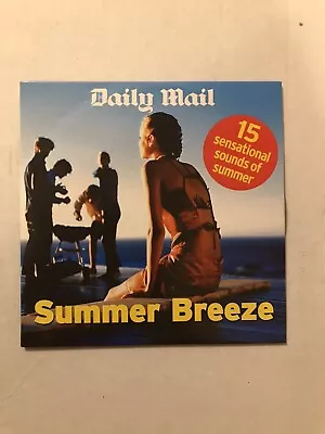 Summer Breeze￼ Daily Mail￼￼ Cd Summer Breeze • £1.45