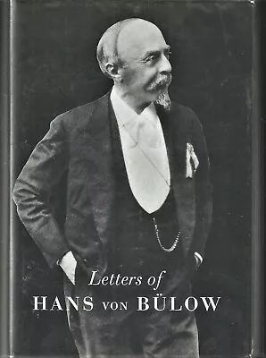 Letters Of Hans Von Bulow • $40