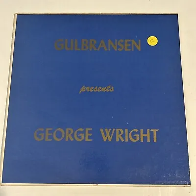$10 • Buy Gulbransen Presents GEORGE WRIGHT 12  LP 33 RPM Viny Record Theatre Organ Promo