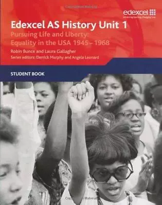 Edexcel AS History Unit 1: Pursuing Life And Liberty: Equality In The USA 1945 • £3.01