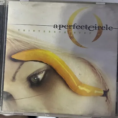 A PERFECT CIRCLE CD “Thirteenth Step” (like Creed Staind Incubus). • $5