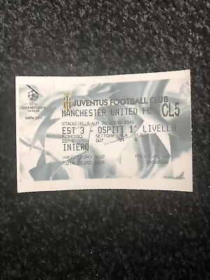 UEFA CHAMPIONS LEAGUE TICKET: Juventus V Manchester United 2003 • £7