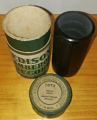 Edison 4 Minute Wax Amberol Cylinder Record #1073 Fireflies - American Orchestra • $9.99