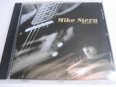 Mike Stern - Give And Take -  Cd  - Neu + Original Verpackt! • £24.55