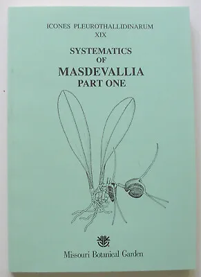 Icones Pleurothallidinarum: XIX Systematics Of Masdevallia Part 1: M. Subgenus  • $42