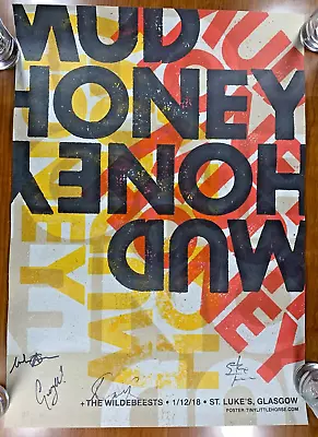 MUDHONEY Glasgow 2018 BAND SIGNED Concert POSTER St. Luke's Wildebeests LE#22/50 • $89.99