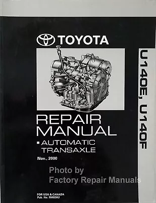 2001-06 Toyota Highlander Camry U140E U140F Automatic Transmission Repair Manual • $89.96