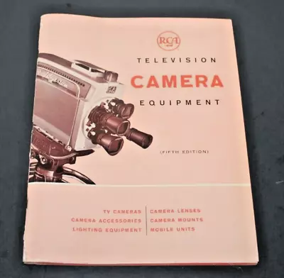 Vintage RCA Television Camera Equip. Fifth Edition 1963 • $10