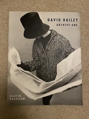 DAVID BAILEY - ARCHIVE ONE 1957-1969 Paperback - First Edition • £37