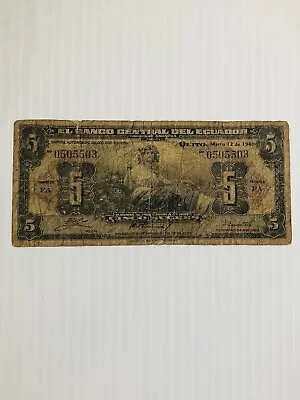 Ecuador 5 Sucres 1940 P-91 • $20