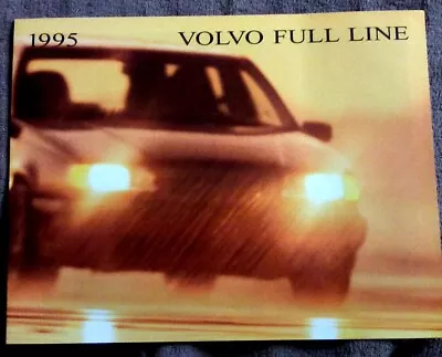 1995 Volvo Full Line Sales Brochure - 850 940 960 • $6.50