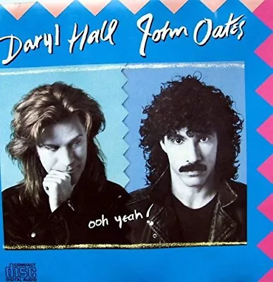 Daryl Hall & John Oates - Ooh Yeah! (1988) - Daryl Hall & John Oates CD E6VG The • £3.49