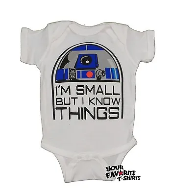 Star Wars Cute R2D2 I'm Small But I Know Things Baby Infant Snapsuit • $8.95