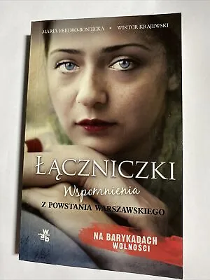£5.50 • Buy Łączniczki Wspomnienia Z Powstania Warszawskiego Polskie Ksiazki Polish Book