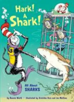 Hark! A Shark!: All About Sharks; Cat In The Ha- 9780375870736 Hardcover Worth • $3.81
