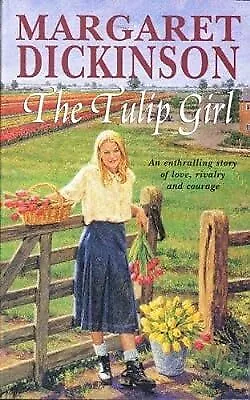 The Tulip Girl Dickinson Margaret Used; Good Book • £2.59