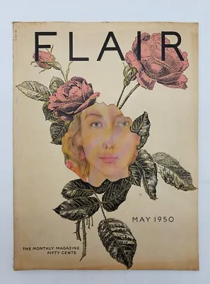 $80 • Buy VTG Flair Magazine May 1950 The Flower Of Flowers By Katherine Anne Porter