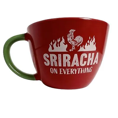 Sriracha On Everything I Put Sriracha On My...Ramen Soup Cup Oversize Coffee Mug • $11.89
