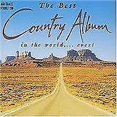 Various Artists : The Best Country Album In The World.... CD Fast And FREE P & P • £2.51