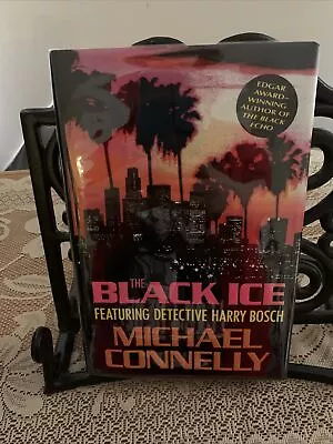 THE BLACK ICE Michael Connelly SIGNED First Ed. 1993 HC/DJ Harry Bosch Mystery!! • $175.99