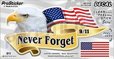 ProSticker 911 (One) 3  X 6  Patriotic Series  9/11 Never Forget  Decal Sticker • $7.95