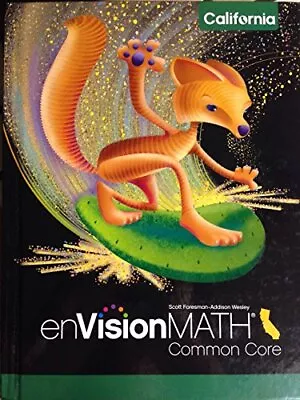 EnVision MATH 2015 CALIFORNIA COMMON CORE ST... Wesley • $12.99