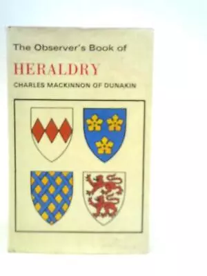 The Observer's Book Of Heraldry (Charles MacKinnon - 1975) (ID:89960) • £8.79