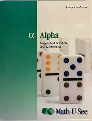 Alpha: Single-Digit Addition And Subtraction Instruction Manual - GOOD • $3.97