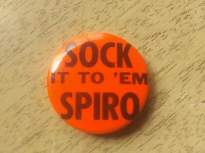 Spiro Agnew Campaign Button Laugh In TV Show Sock It To 'Em Pin Back 1968 Nixon • $8.99