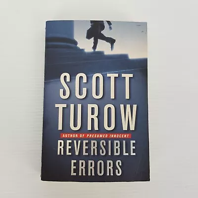 Reversible Errors By Scott Turow (Lg Pb 2002) Kindle County Legal Thriller #6 • $7