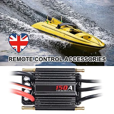 Brushless Electric Regulator Waterproof Brushless ESC For RC Boat (150A) • £57.89