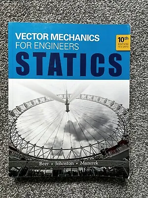£18 • Buy Mechanics For Engineers: Statics AND Dynamics By E. Russell Johnston, Ferdinand