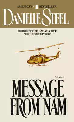 Message From Nam - Mass Market Paperback By Steel Danielle - GOOD • $3.64