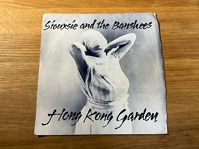 Siouxsie & The Banshees - Hong Kong Garden (7  Single Sil) Free UK Posting • £10