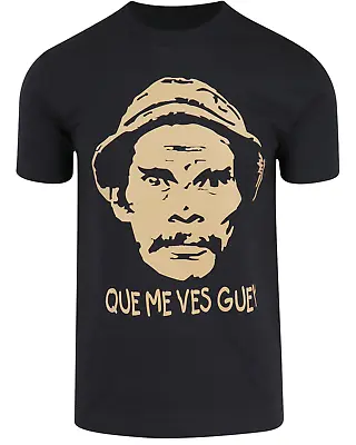 ShirtBANC Que Me Ves Guey El Chavo Del Ocho Don Ramon Shirt • $20.95