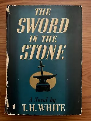 The Sword In The Stone First Edition Hardcover Book T.H. White • $45