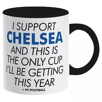 Chelsea Supporter Mug Funny I SUPPORT Cup Xmas Present Gift Blues Football • £7.95