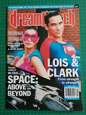 Dreamwatch #20 April 1996 Lois & Clark X-Files Babylon 5 Space Above & Beyond • £5