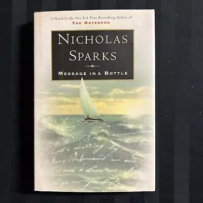 Message In A Bottle By Nicholas Sparks SIGNED AUTOGRAPHED HC/DJ 1st/1st VG+ 1998 • $14.95