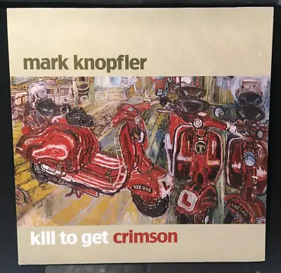 Mark Knopfler - Kill To Get Crimson  Lp  (one Lp Only) • $15