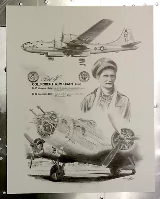 11X 14  Hand SIGNED ROBERT MORGAN  B-17 MEMPHIS BELLE B-29 Dauntless Dotty Print • $69