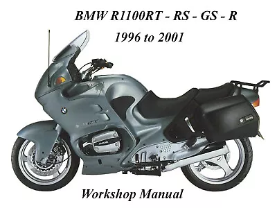 B.M.W R1100RT - RS - GS - R 1996 To 2001 WORKSHOP MANUAL - PDF Files • $3.12