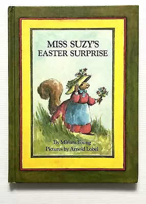 Miss Suzy's Easter Surprise By Miriam Young Illustrated Children's Book HC 1972 • $30