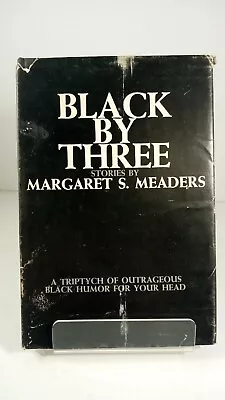 VERY RARE EXPOSITION PRESS Black By Three Margaret S. Meaders • $79.99