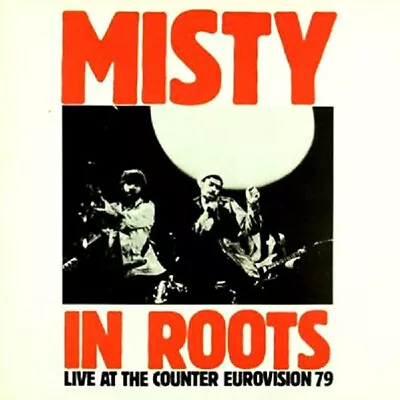 Misty In Roots - Live At The Counter Eurovision 79 - Used Vinyl Reco - J12170z • £57.64