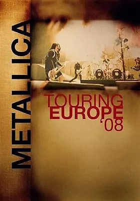 Metallica Touring Europe '08 • $9.25