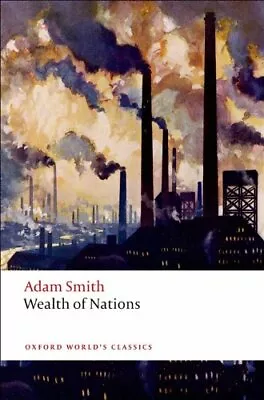 Wealth Of Nations By Smith  New 9780199535927 Fast Free Shipping.. • $67.13