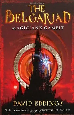 Belgariad 3: Magician's Gambit (The Belgariad (RHCP)) By David Eddings • £3.50